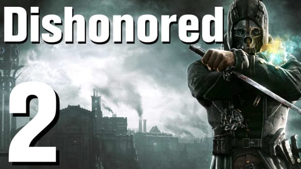 B. Dishonored Walkthrough Part 2 - Chapter 1 Promo Image