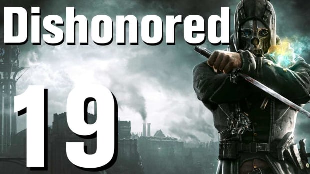 S. Dishonored Walkthrough Part 19 - Chapter 4 Promo Image
