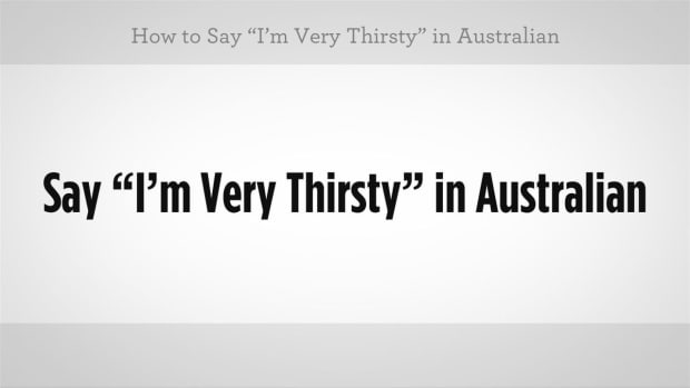 S. How to Say "I'm Very Thirsty" in Australian Slang Promo Image