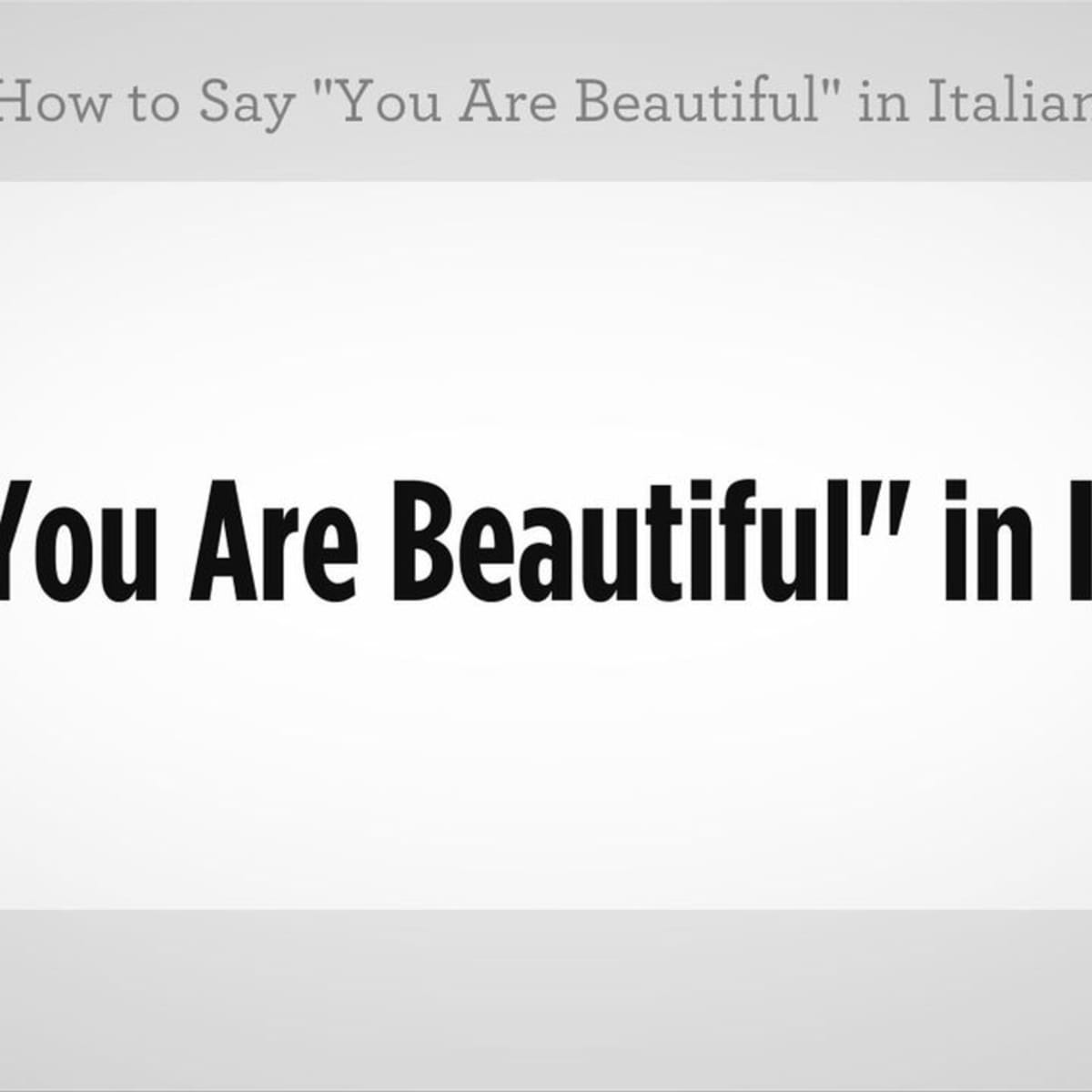 How To Say You Look Beautiful In Italian