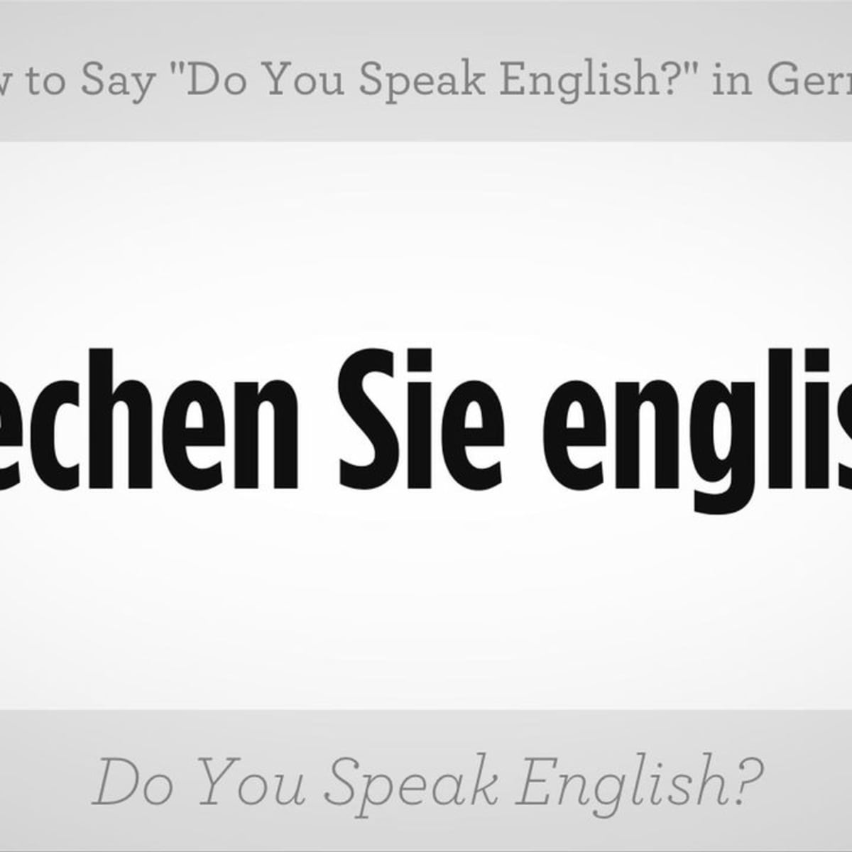 How To Say "Do You Speak English?" In German - Howcast