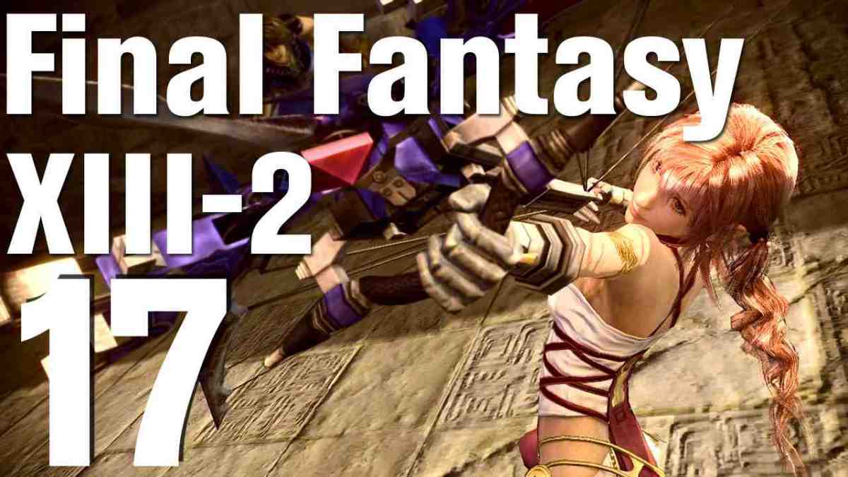 Let S Play Final Fantasy Xiii 2 Part 17 Temporal Rift Howcast