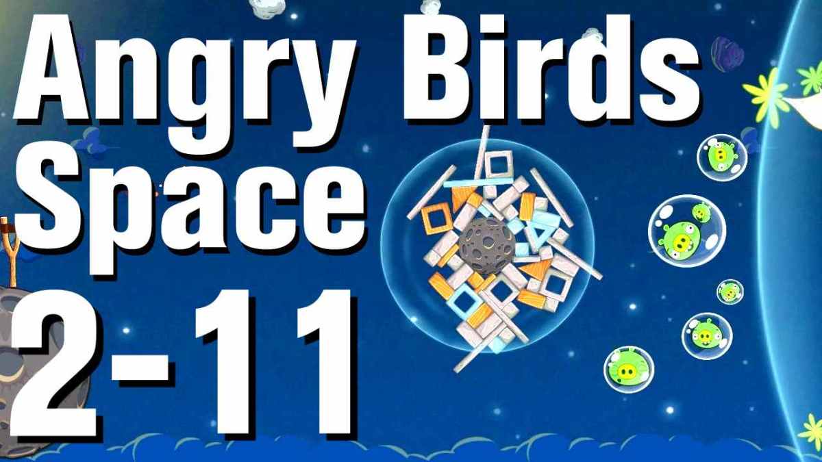 angry birds space walkthroughs angry birds space walkthroughs