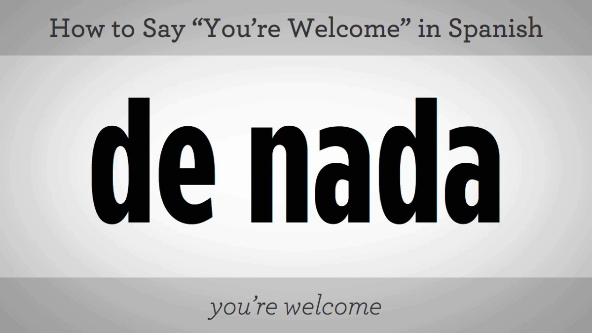 How to Say &quot;You&#39;re Welcome&quot; in Spanish - Howcast