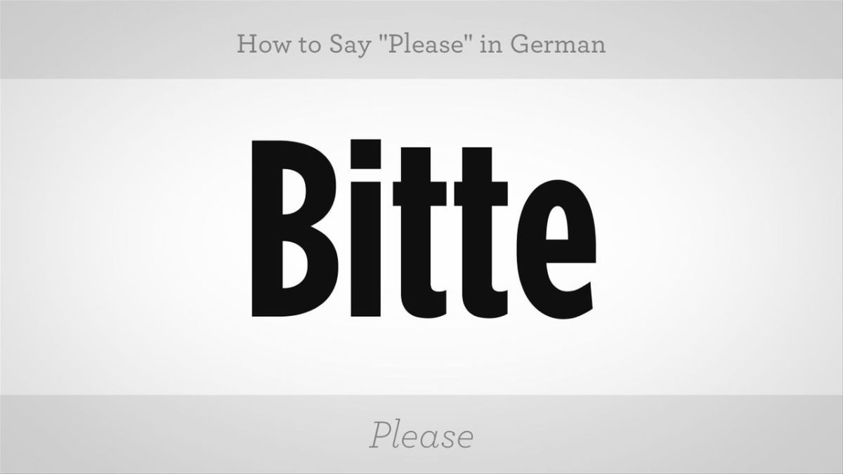How To Say Please In German Howcast