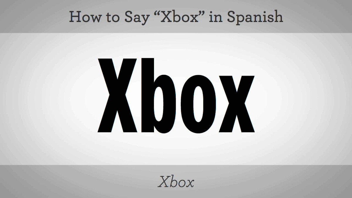 How To Say Xbox In Spanish Howcast